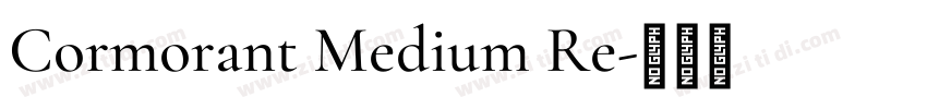 Cormorant Medium Re字体转换